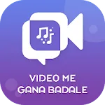 Video Me Gaana Badale icon
