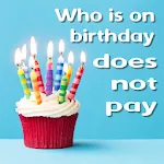 Who is on birhday does not pay icon