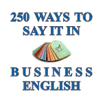 250 Ways to Say It in Business icon