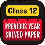 Class 12 previous year papers
