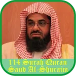 Sheikh Shuraim 114 Surah Quran icon